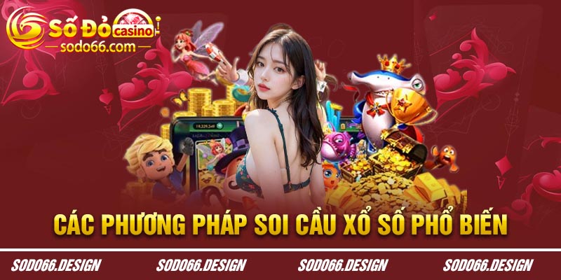 Các phương pháp soi cầu xổ số Sodo66 phổ biến