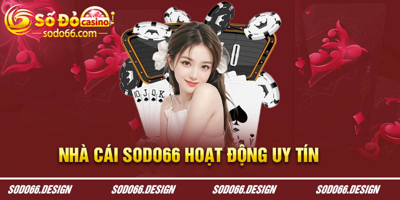 Nhà cái Sodo66 hoạt động uy tín